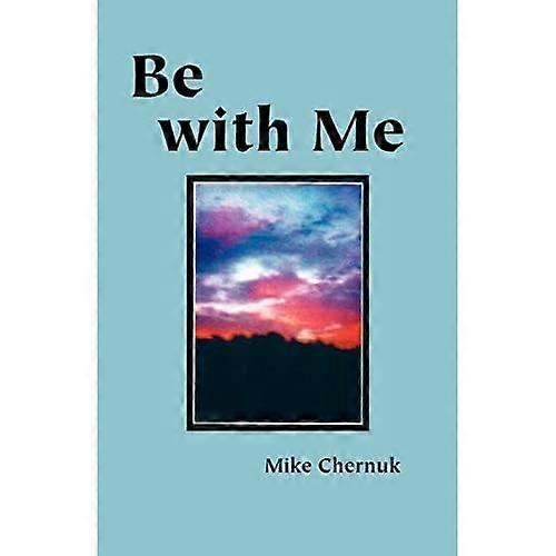Be with Me