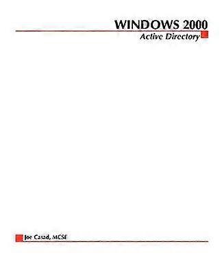 Windows 2000 Active Directory