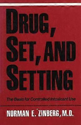 Drug Set and Setting