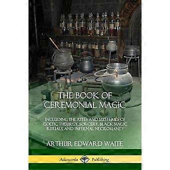 The Book of Ceremonial Magic