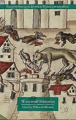 Werewolf Histories