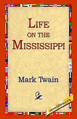 Vie sur le Mississippi