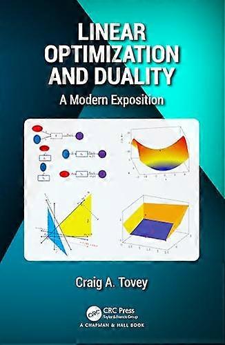 Linear Optimization and Duality A Modern Exposition
