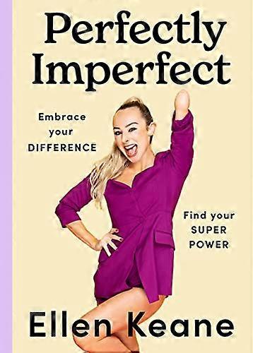Perfectly Imperfect: Embrace your difference find your superpower
