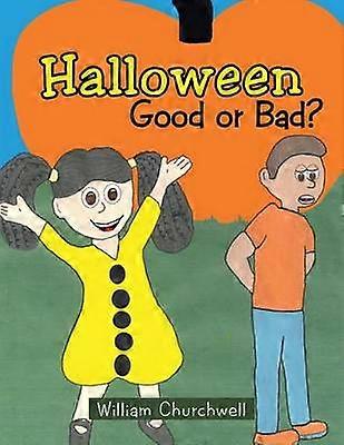 Halloween Good or Bad