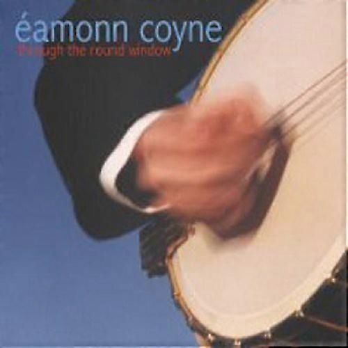 Eamonn Coyne - Through the Round Window  [COMPACT DISCS] USA import