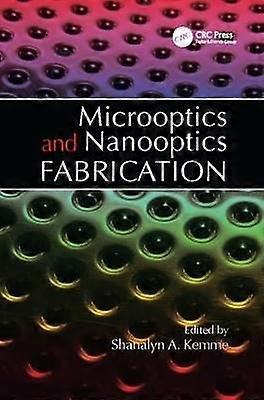 Microoptics and Nanooptics Fabrication