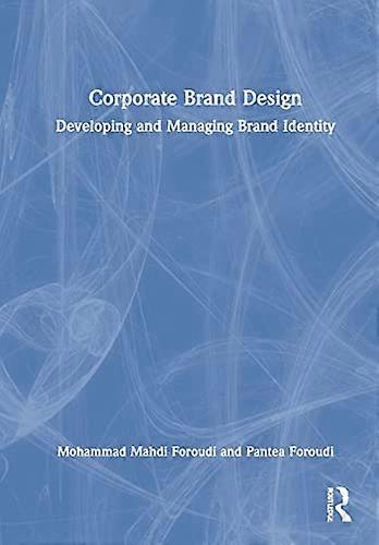 Corporate Brand Design: Developing and Managing Brand Identity