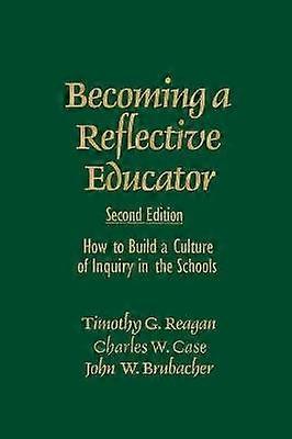 Becoming a Reflective Educator
