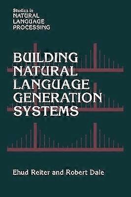 Building Natural Language Generation Systems