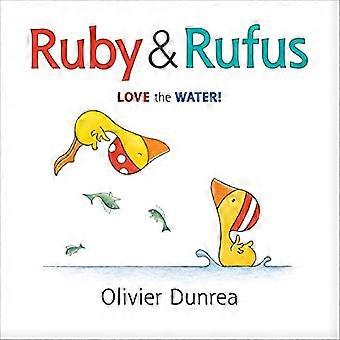 Ruby and Rufus: Love the Water! [Board book]