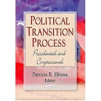 Processus de Transition politique : Présidentielle et du Congrès