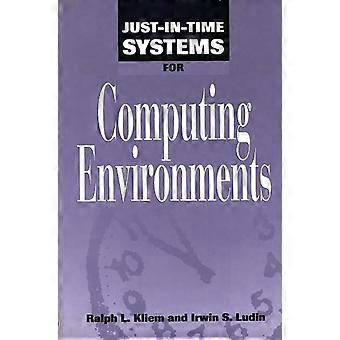 Just-in-time Systems For Computing Environments - Kliem, Ralph L., Pmp - Hardcover - en Book