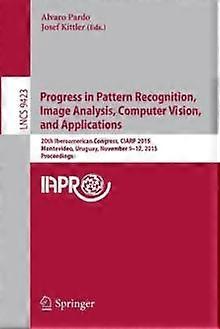 Progress In Pattern Recognition Image Analysis Computer Vision And Appl - Springer Nature B.V - Paperback - en Book