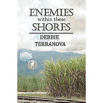 Enemies within these shores