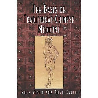 Basis of traditional chinese medicine