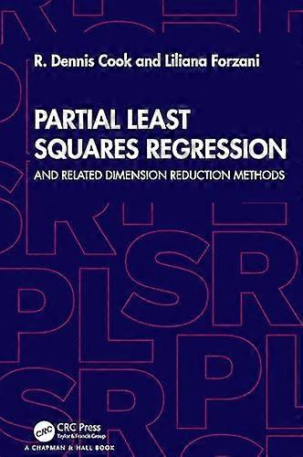 Partial Least Squares Regression and Related Dimension Reduction Methods
