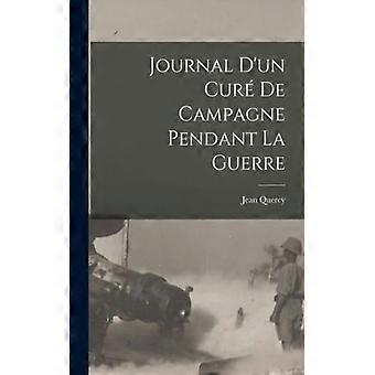 Journal D'un Cur De Campagne Pendant La Guerre - Jean, Quercy - Paperback - English Book - History
