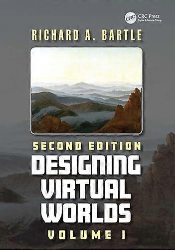 Designing Virtual Worlds Volume I