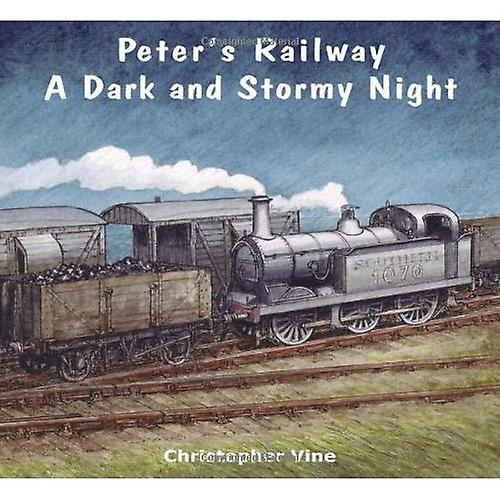 Peter's Railway a Dark and Stormy Night