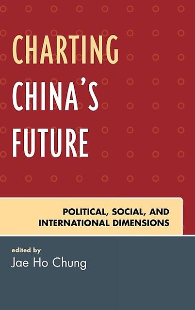 Charting Chinas Future Paperback Book