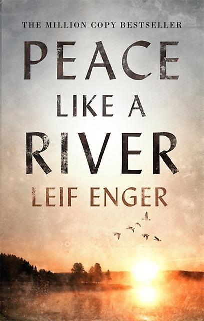 Peace Like A River - Leif Enger