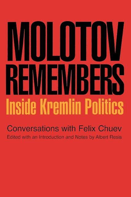 Molotov Remembers by V. M. Molotov Paperback Book
