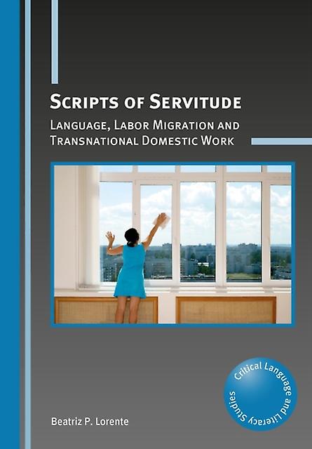 Scripts Of Servitude by Beatriz P. Lorente Paperback Book