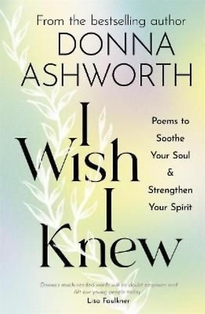 I Wish I Knew by Donna Ashworth Paperback Book