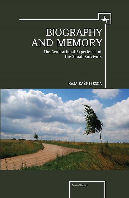 Biography And Memory by Kaja Kamierska Paperback Book