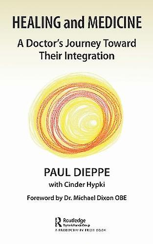 Healing And Medicine - Paul Dieppe - Public ownership nationalization - Taylor & Francis Ltd - Paperback