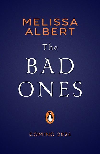 The Bad Ones by Melissa Albert Paperback