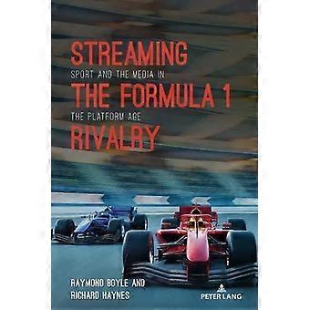 Formula 1 -kilpailuurheilun striimaus ja media alusta-aikakaudella - Raymond Boyle