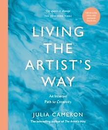 Living The Artist's Way by Julia Cameron Paperback