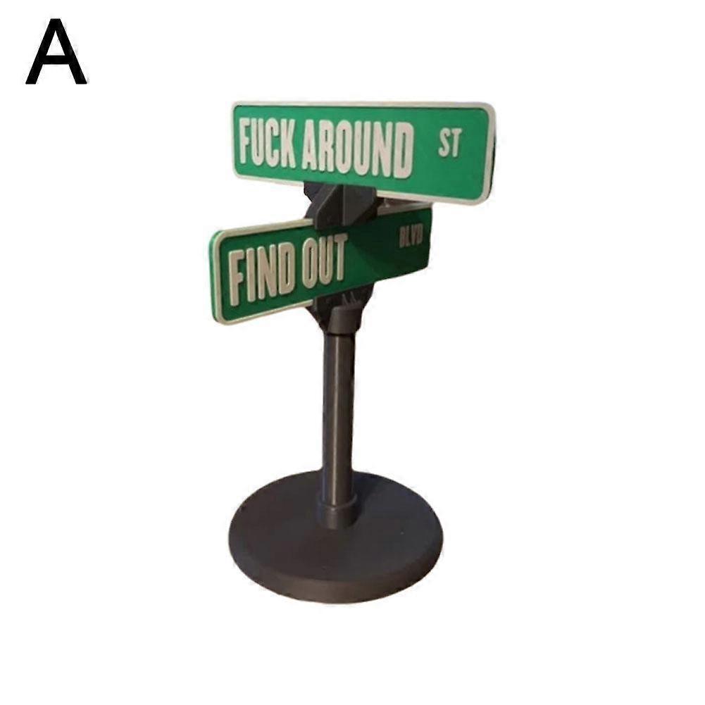 F Around & Find Out Street Sign Desk Decor Fuk Around And Find Out Home Sign