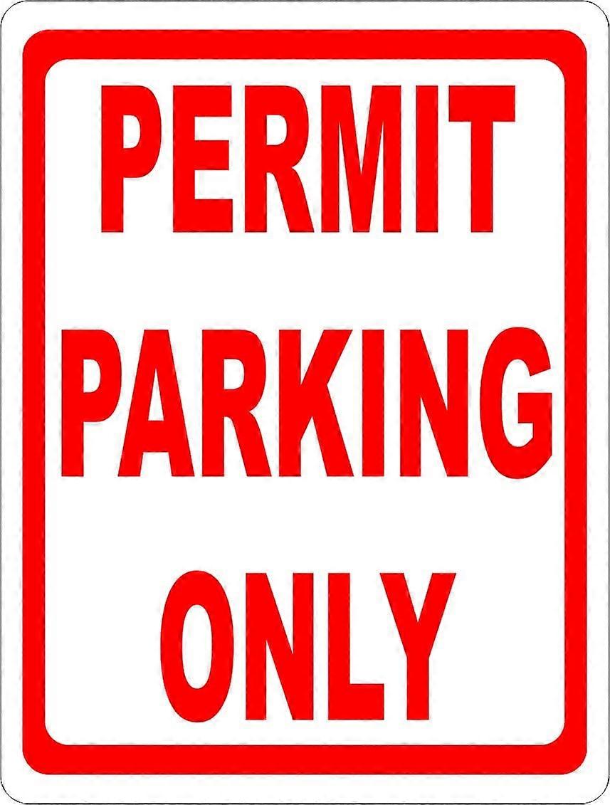 Permit Parking Only Sign. 8x12 Metal.