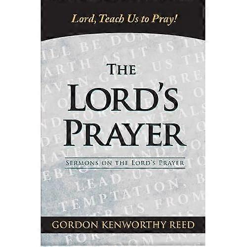 Lord, Teach Us to Pray!