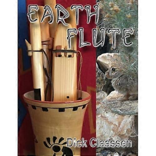 Earthflute: Learn to Play the Native American Flute