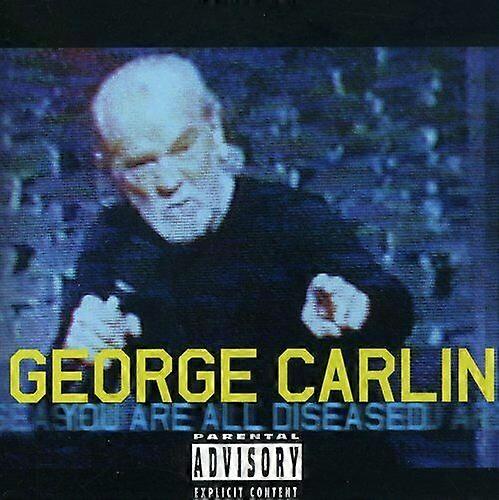 George Carlin You Are All Diseased CD