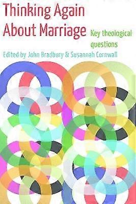 Thinking Again About Marriage