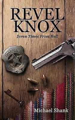 Schwelfe Knox sieben Mal aus der Hölle