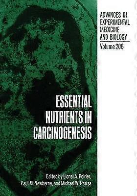 Nutrientes esenciales en la carcinogénesis