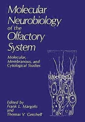 Molecular Neurobiology of the Olfactory System