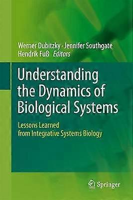 Die Dynamik biologischer Systeme verstehen