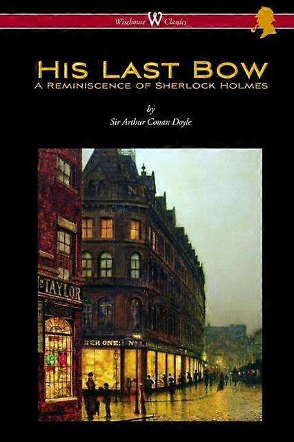 His Last Bow by Conan Arthur Doyle Paperback