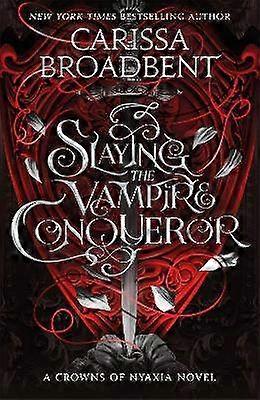 Slaying the Vampire Conqueror