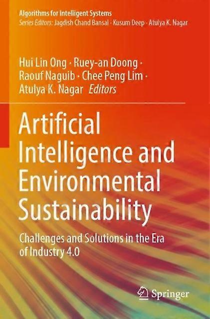 Artificial Intelligence And Environmental Sustainability Challenges And Solution - Springer Nature B.V