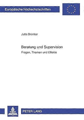 Beratung Und Supervision by Jutta Brunker Paperback