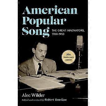 Amerikansk populærsang: De store innovatørene, 1900-1950