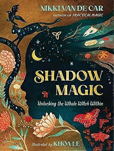 Shadow Magic: Unlocking the Whole Witch Within